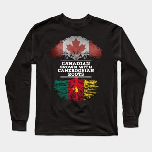 Canadian Grown With Cameroonian Roots - Gift for Cameroonian With Roots From Cameroon Long Sleeve T-Shirt